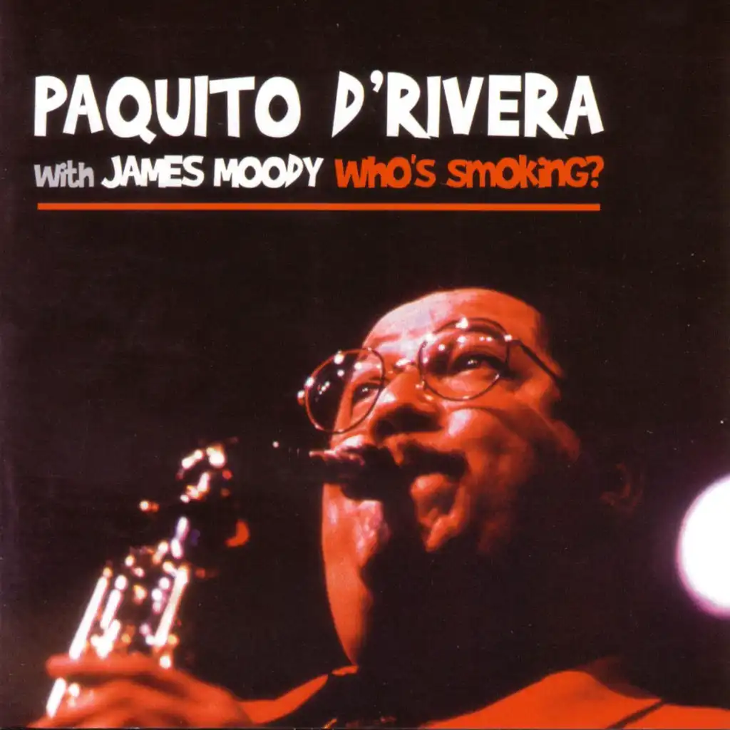 James Moody & Paquito D'Rivera