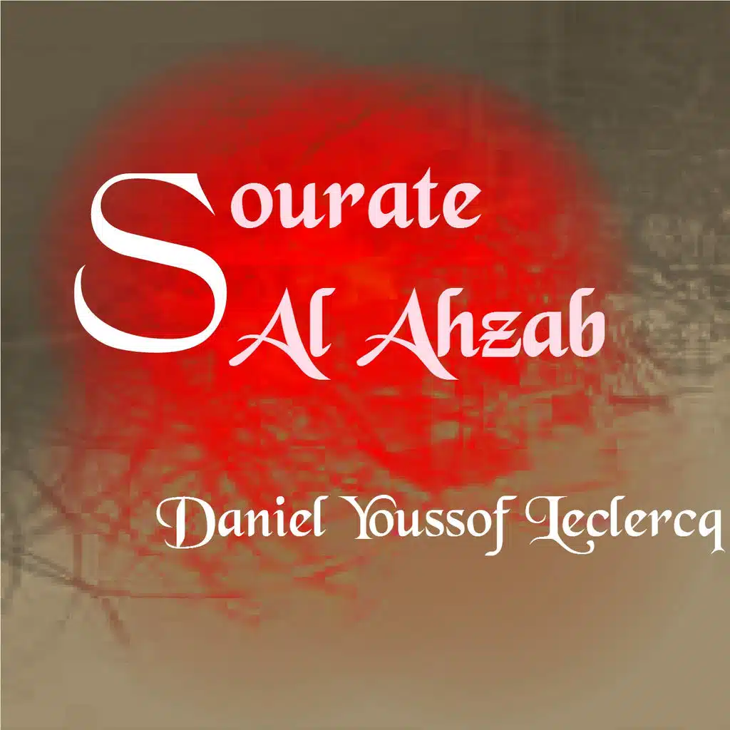 Sourate Al Ahzab, Pt. 2 (Français-Arabe)