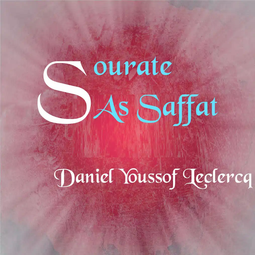 Sourate As Safat, Pt. 1 (Français-Arabe)