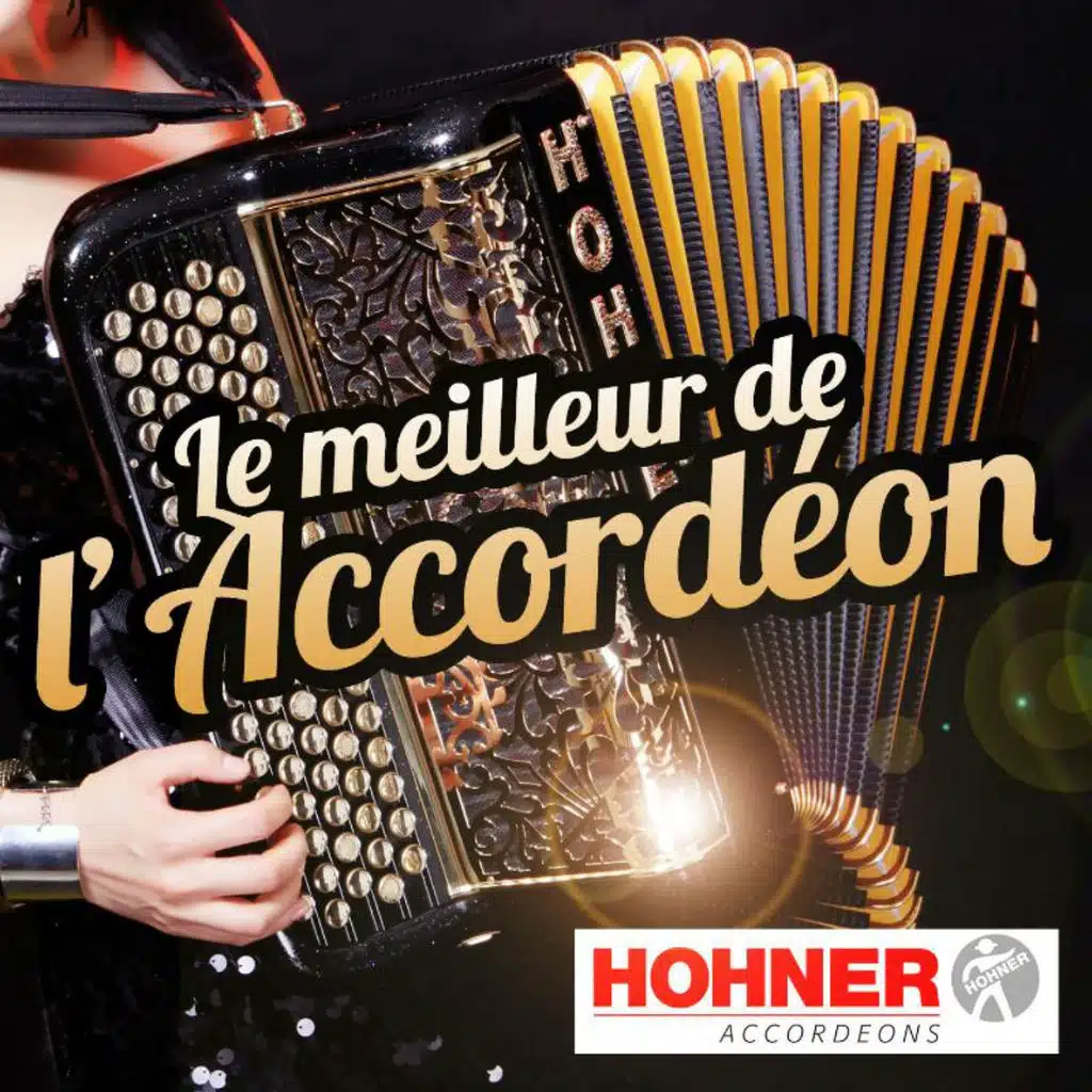 Le meilleur de l'accordéon (By hohner)
