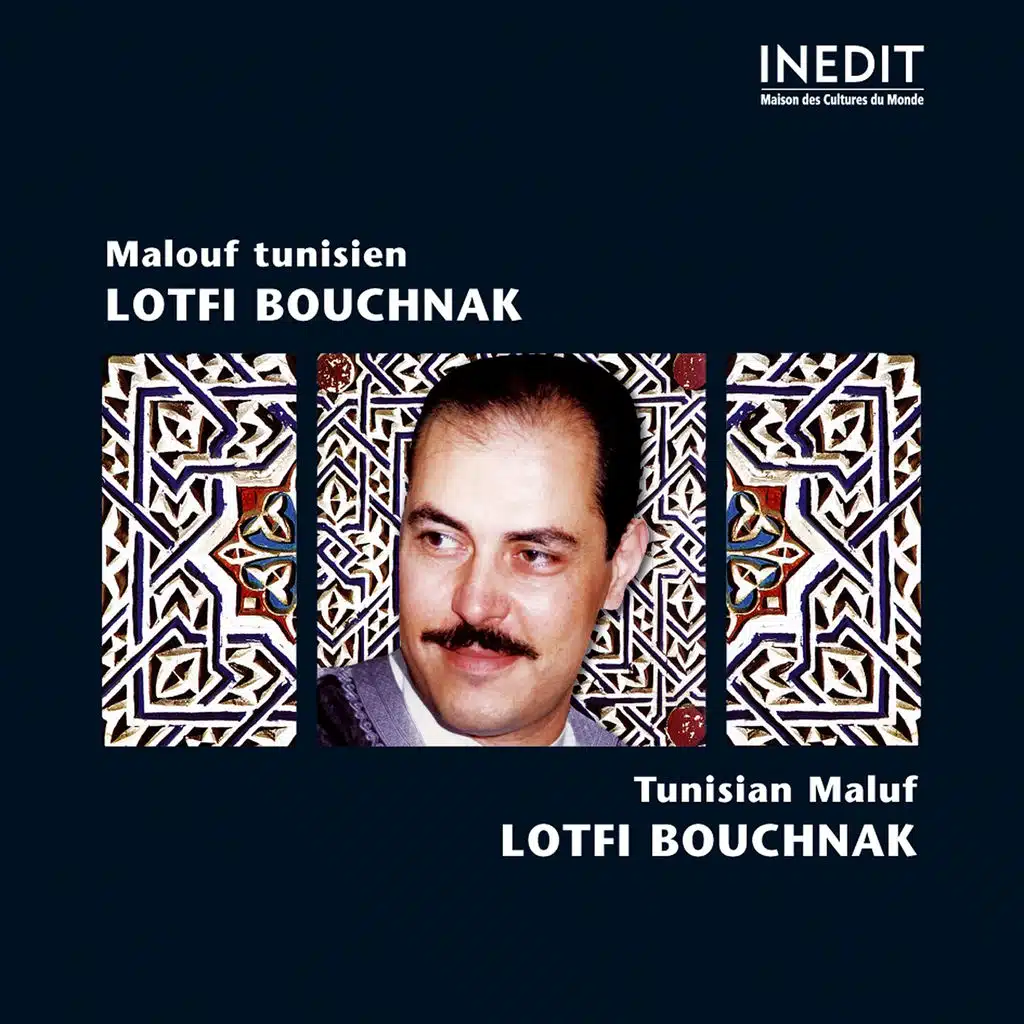 Malouf tunisien (lotfi bouchnak)