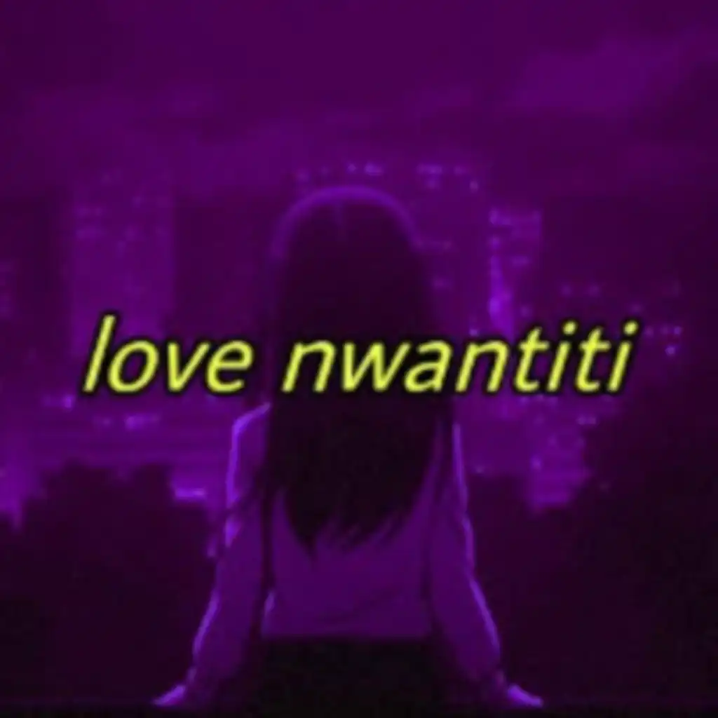 love nwantiti (slowed + Remix)