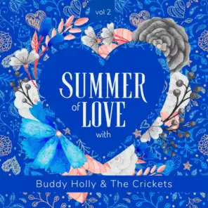 Summer of Love with Buddy Holly & the Crickets, Vol. 2