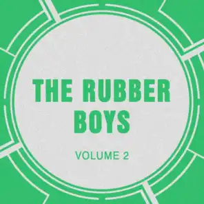 The Rubber Boys, Vol. 2