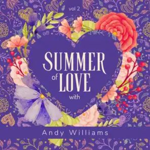 Summer of Love with Andy Williams, Vol. 2