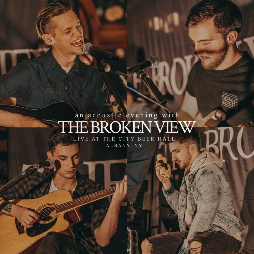 An Acoustic Evening with The Broken View (Live at The City Beer Hall)