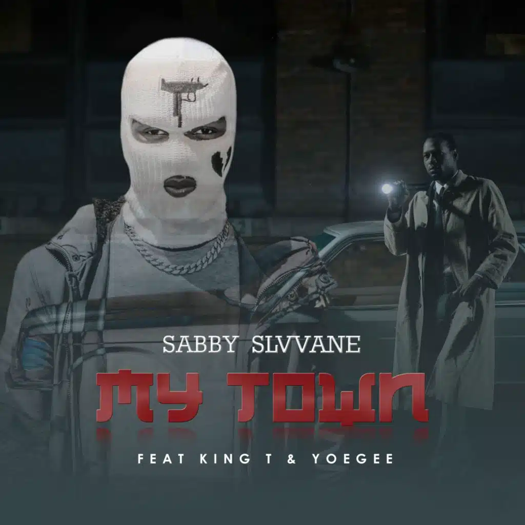 My Town (feat. King T & YoeGee)