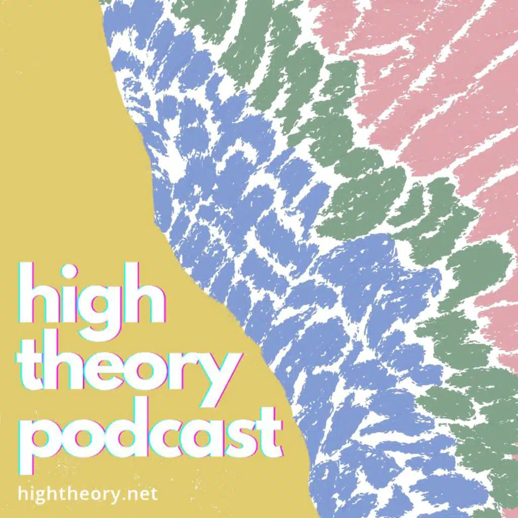 HIGH THEORY