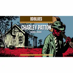 BD Music Presents Charley Patton