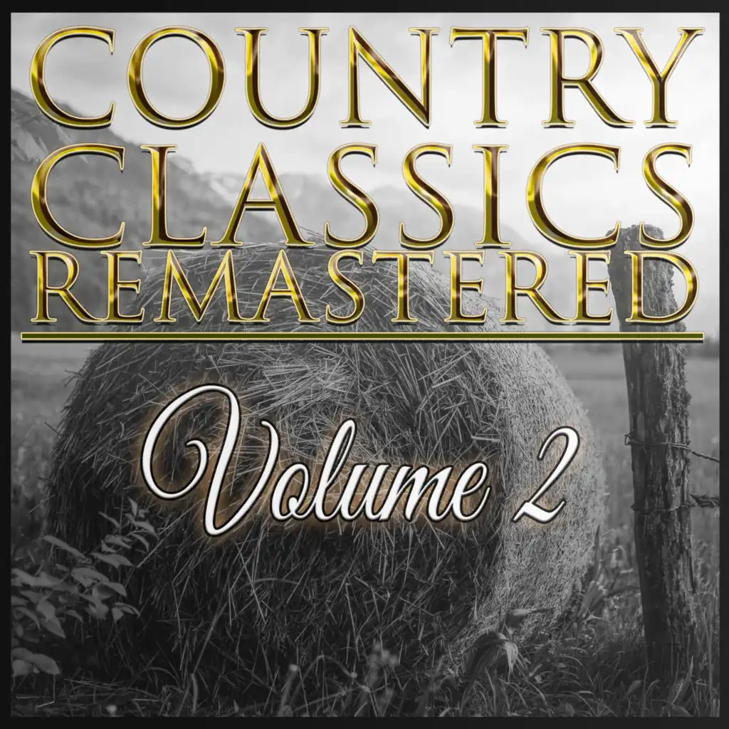 Country Classics Remastered, Vol. 2