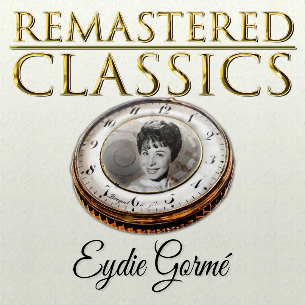 Remastered Classics, Vol. 232: Eydie Gormé
