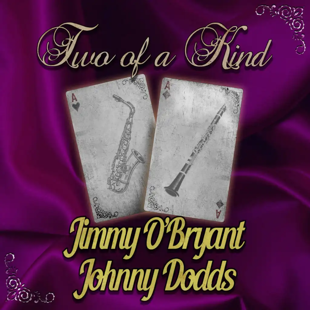 Two of a Kind: Jimmy O'Bryant & Johnny Dodds