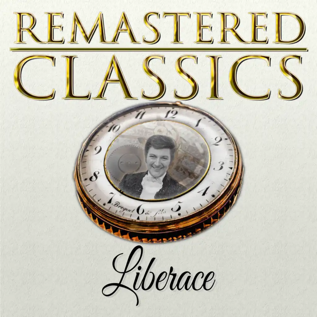 Remastered Classics, Vol. 240: Liberace