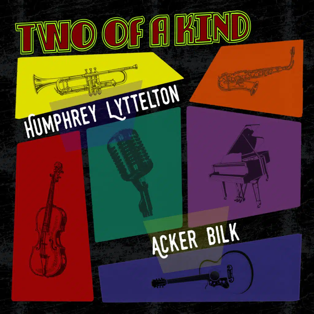 Humphrey Lyttelton & Acker Bilk
