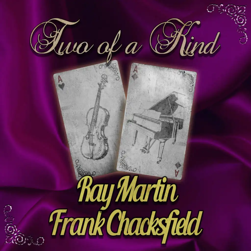 Two of a Kind: Ray Martin & Frank Chacksfield