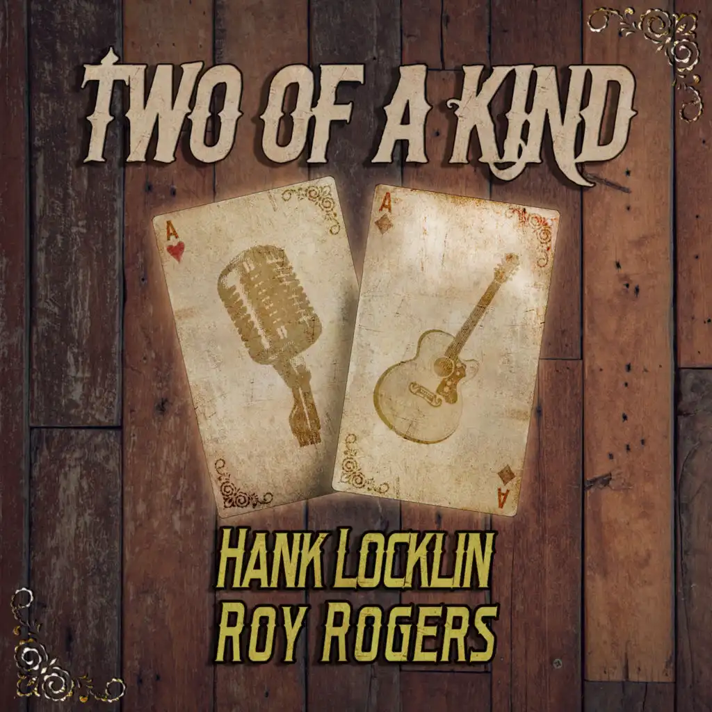 Two of a Kind: Hank Locklin & Roy Rogers