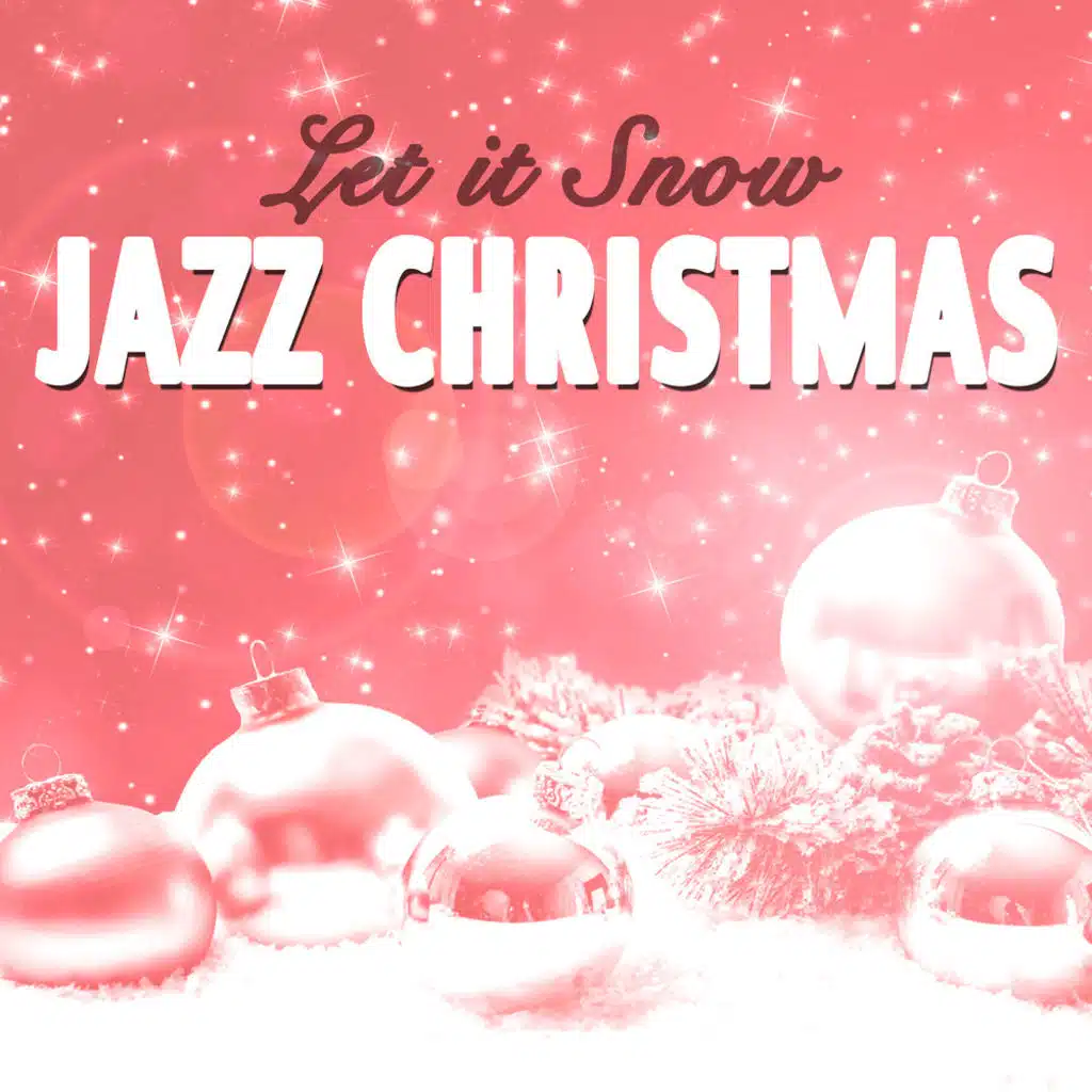 Let it Snow Jazz Christmas