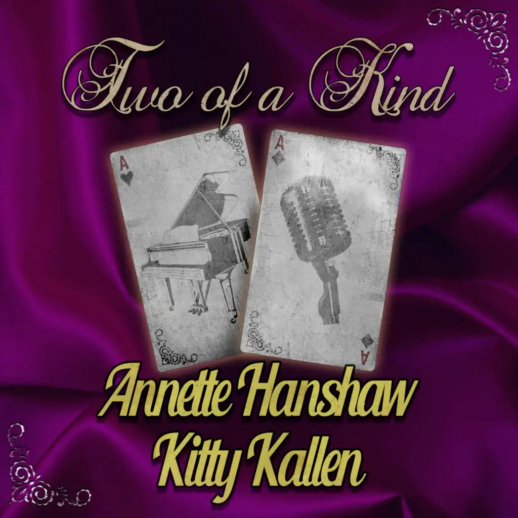 Two of a Kind: Annette Hanshaw & Kitty Kallen