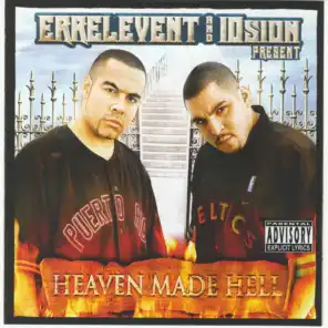 Errelevent & 10sion Present: Heaven Made Hell