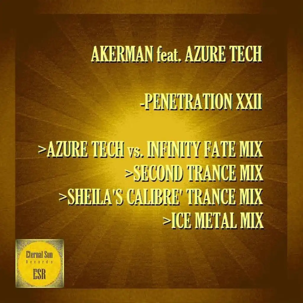 Penetration XXII (Azure Tech vs. Infinity Fate  Remix)