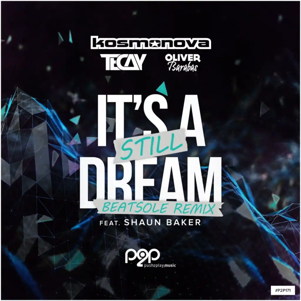 It's Still A Dream (Beatsole Remix) [feat. Shaun Baker]