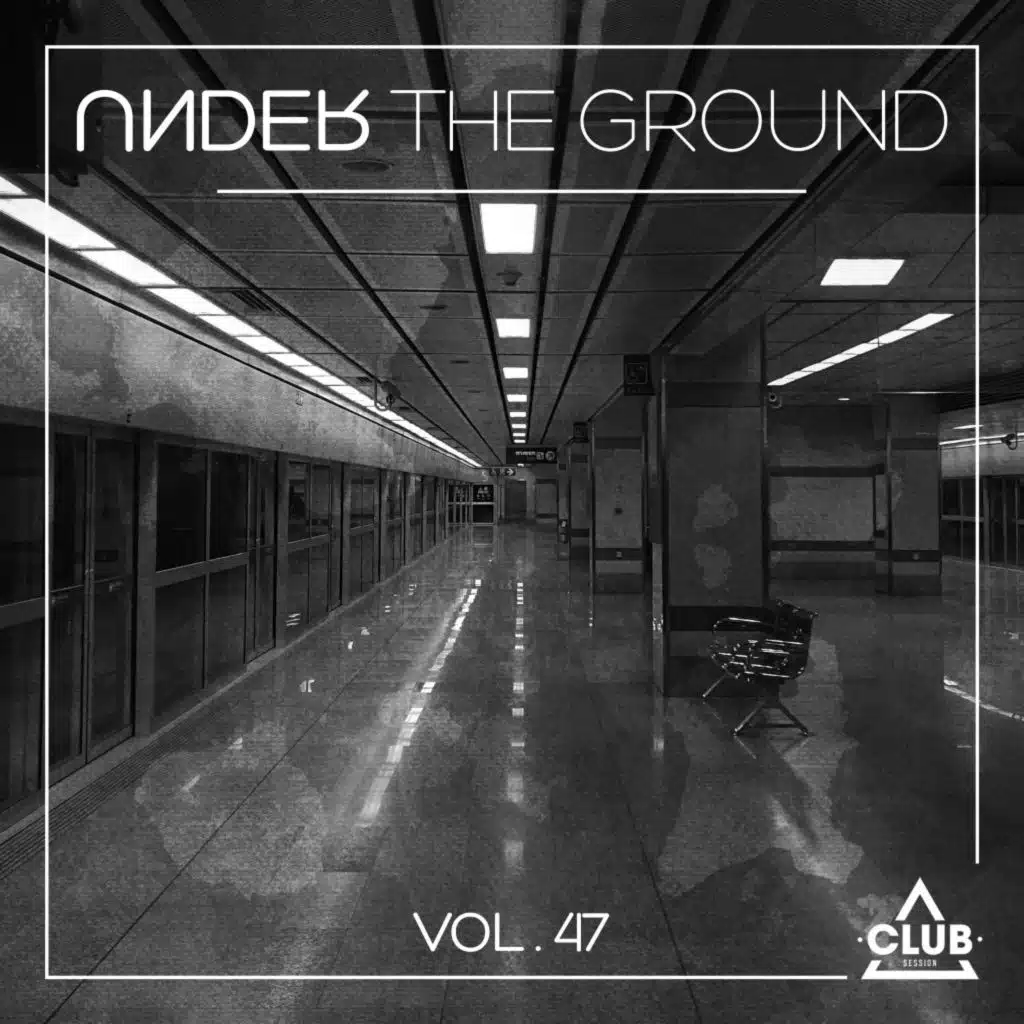 Under the Ground, Vol. 47