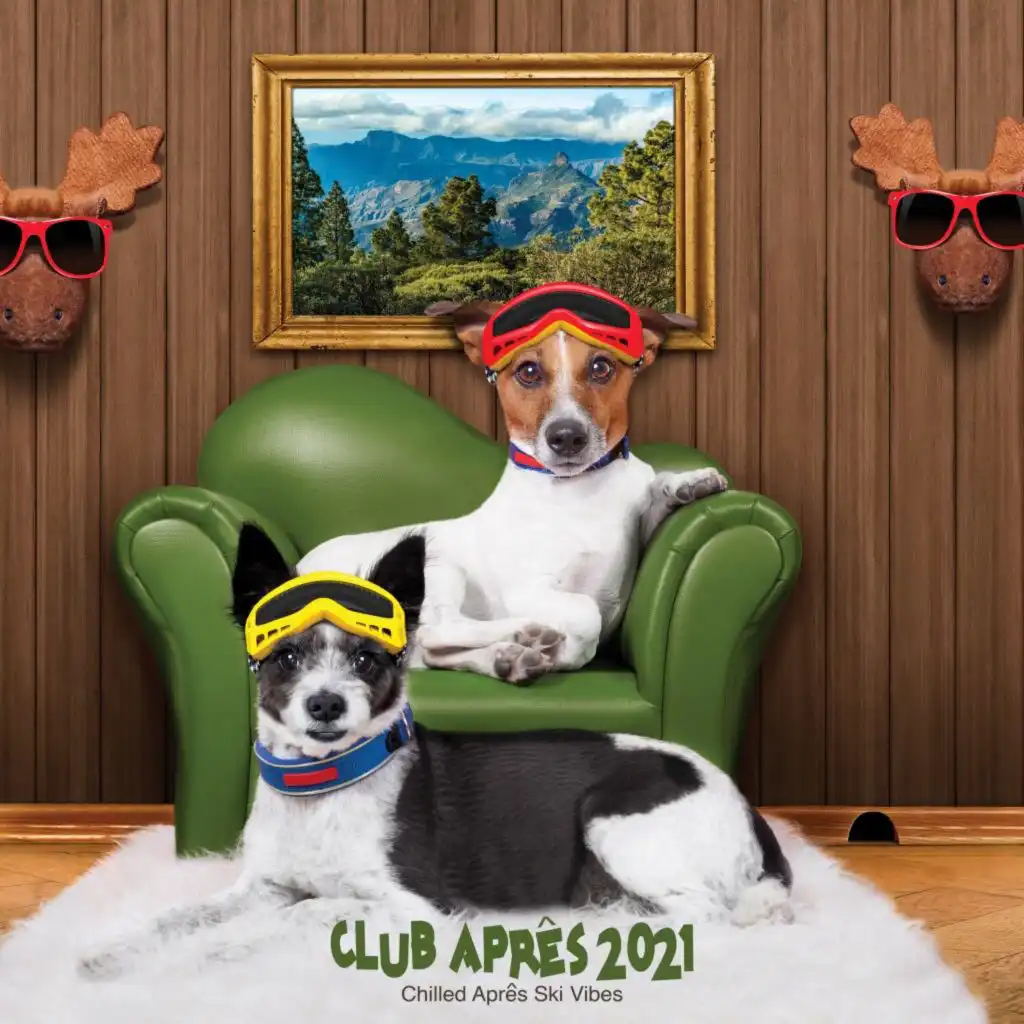 Club Aprês 2021: Chilled Aprês Ski Vibes