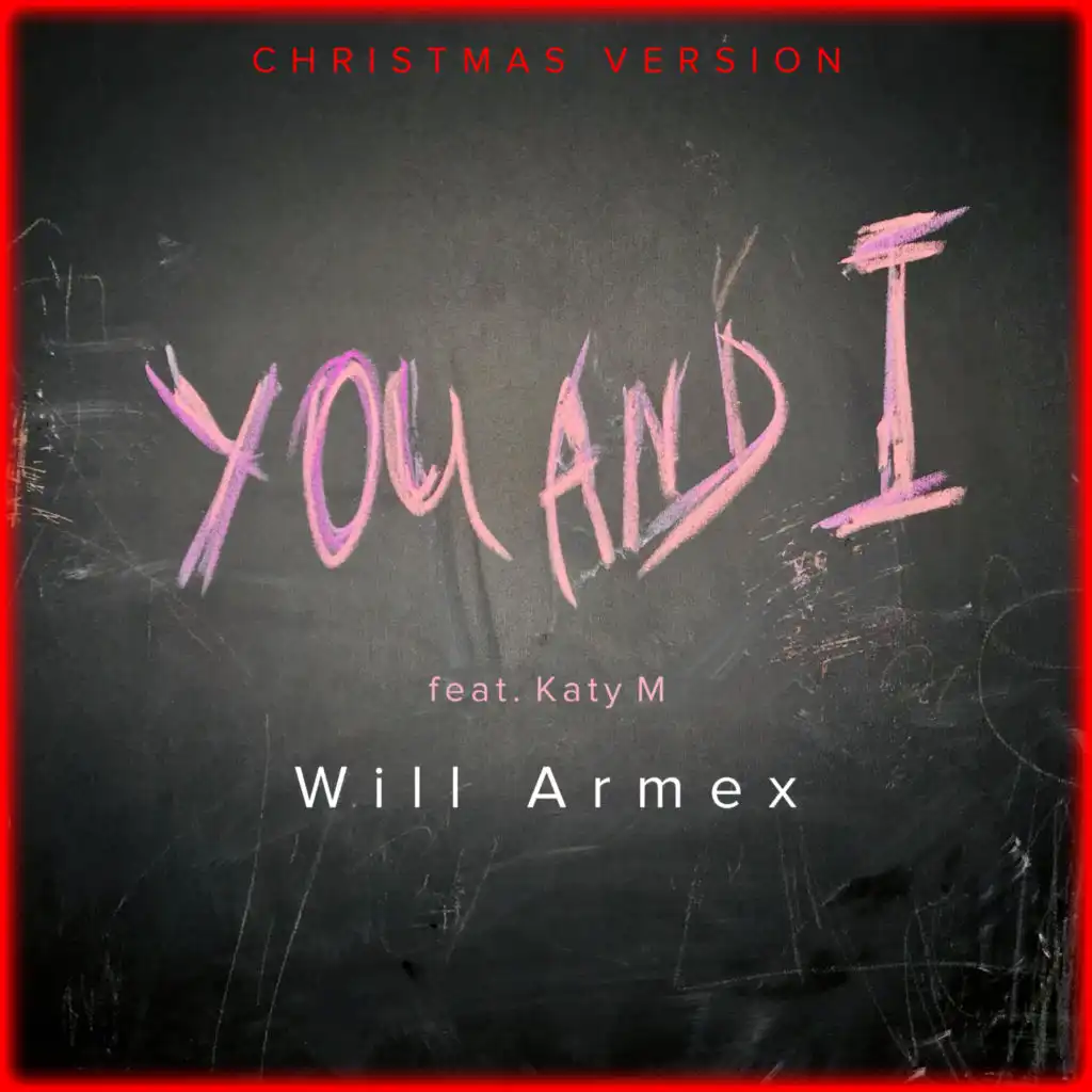 You And I (Christmas Version) [feat. Katy M]