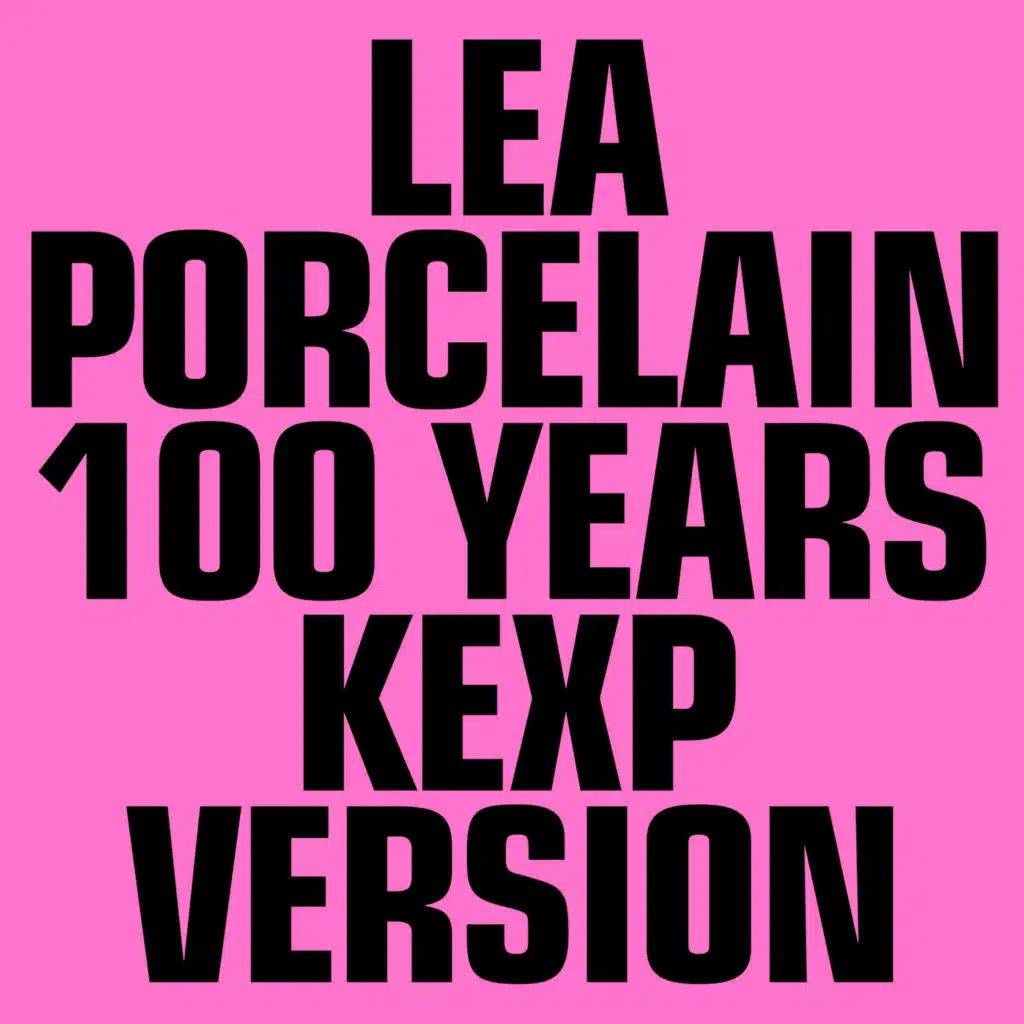 100 Years (Live at KEXP Version)