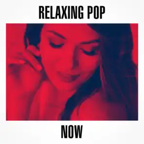 Relaxing Pop: Now