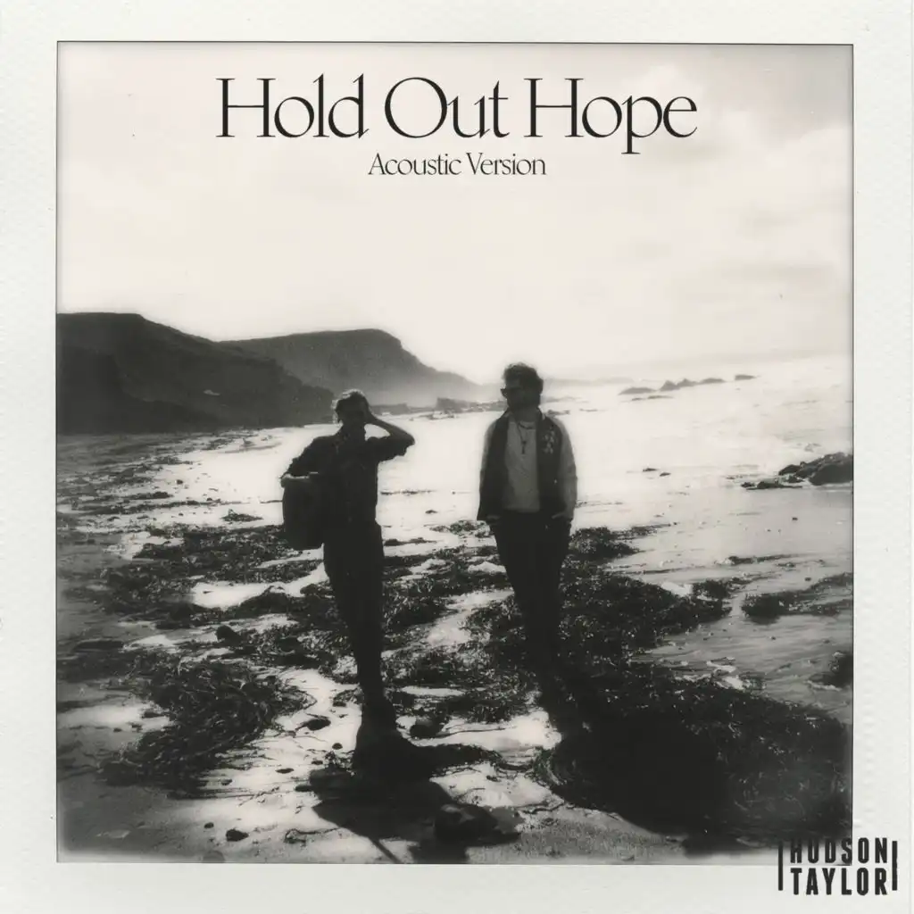 Hold out Hope (Acoustic)