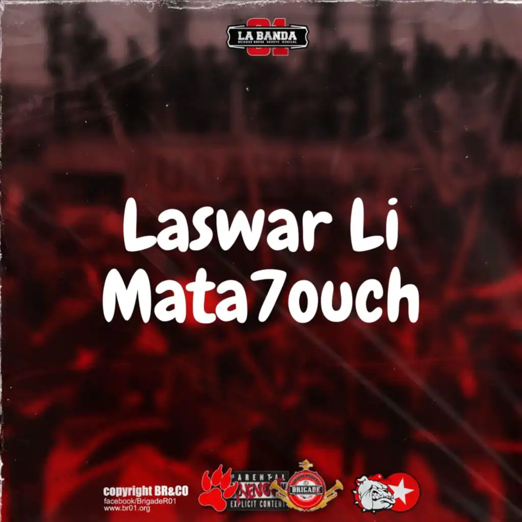 Laswar Li Mata7ouch
