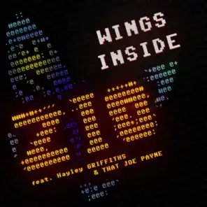 Wings Inside (feat. Hayley Griffiths & That Joe Payne)