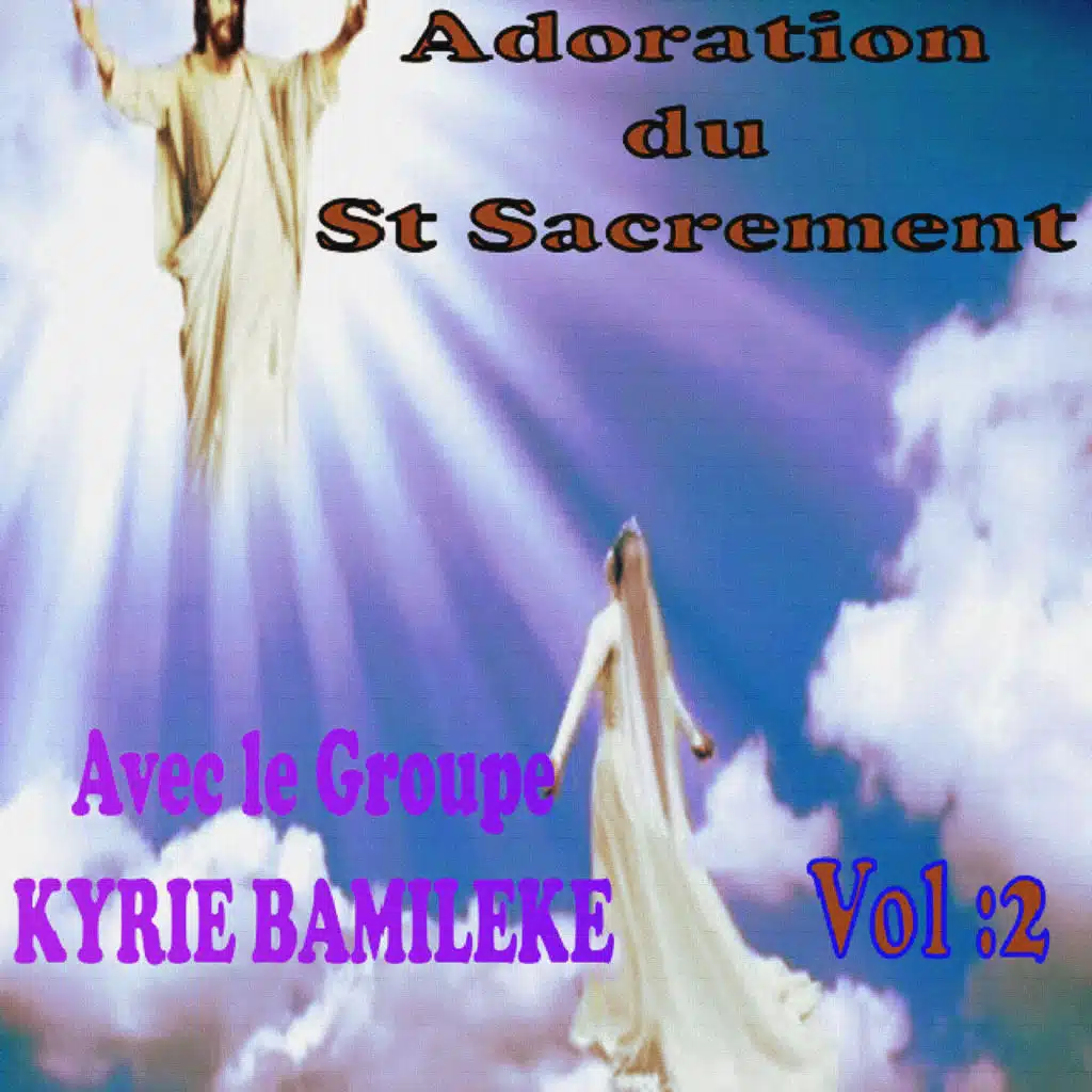 Adoration du St Sacrement, Vol. 2