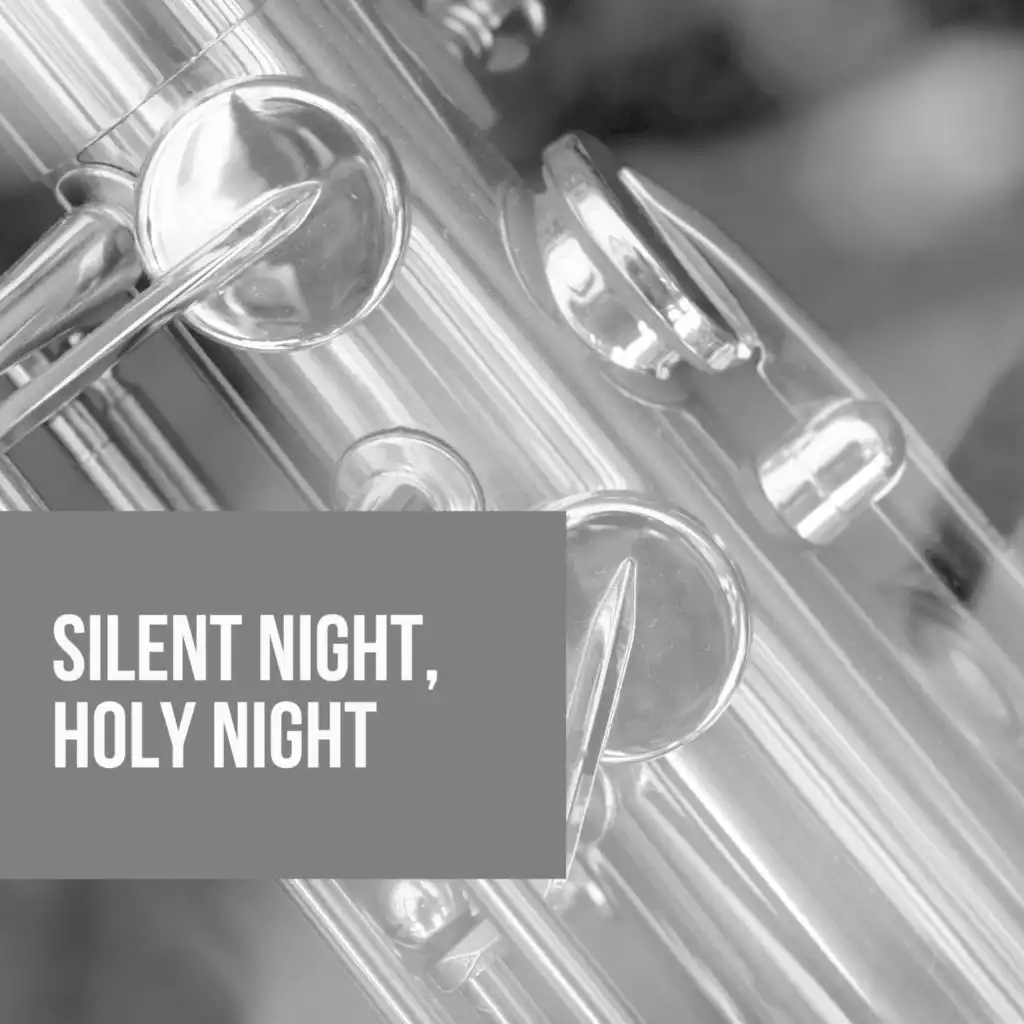 Silent Night, Holy Night