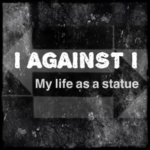 I Against I
