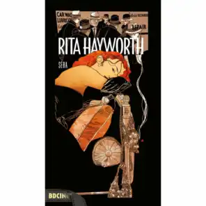 BD Music & Séra Present Rita Hayworth