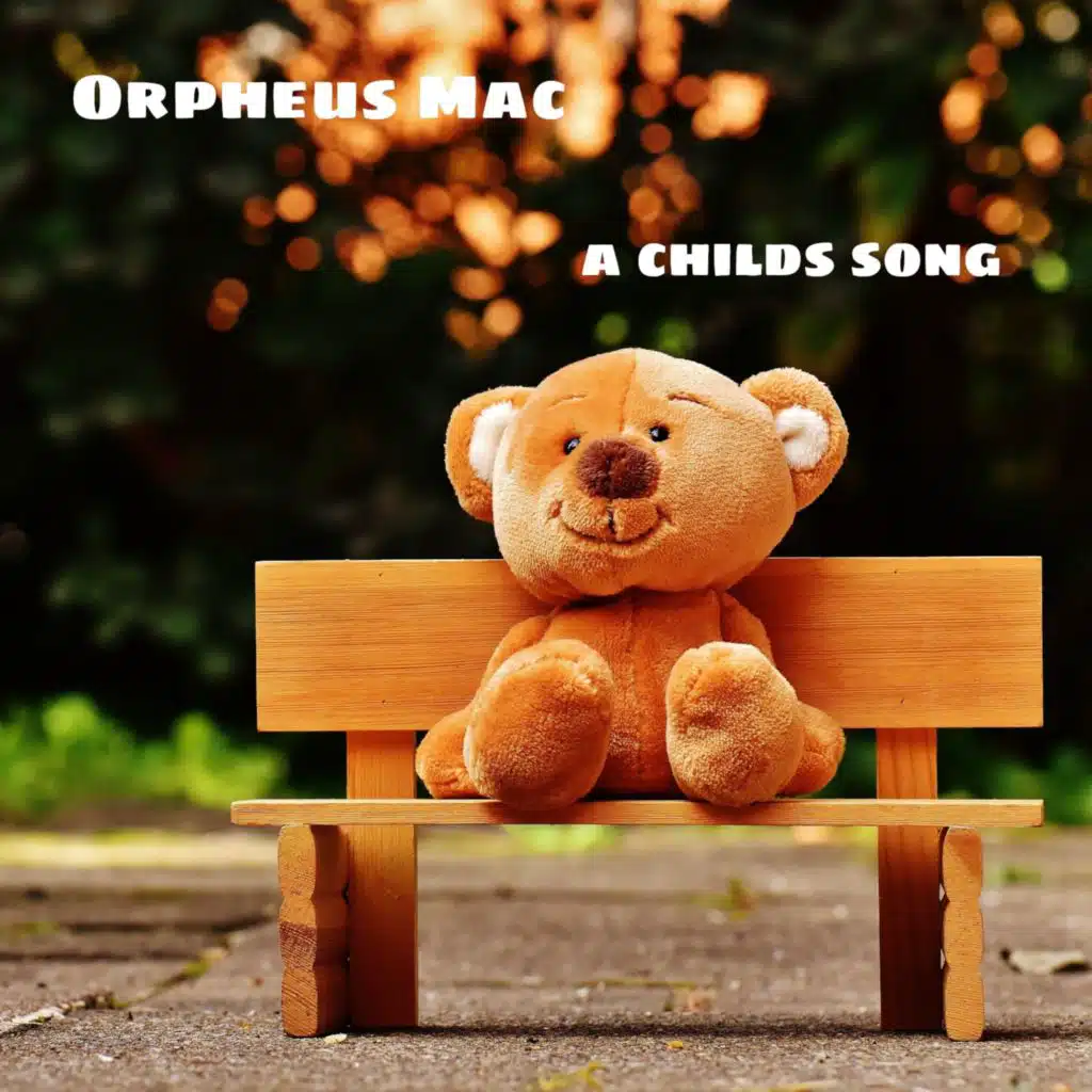 A Childs Song