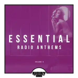 Essential Radio Anthems, Vol. 6