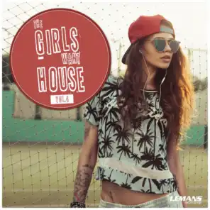 The Girls Want House, Vol. 4