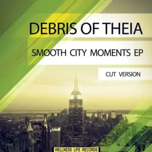 Smooth City Moments EP (Cut Version)