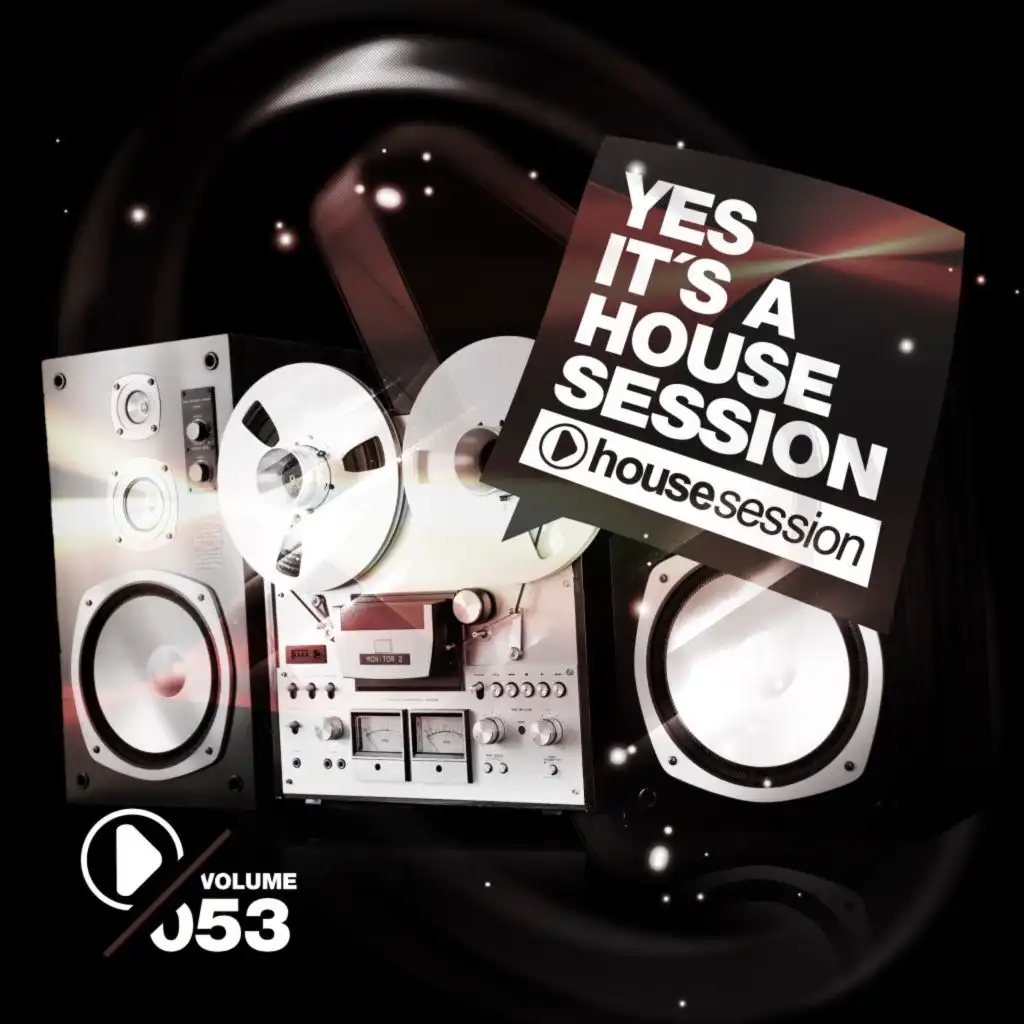 Yes, It's a Housesession, Vol. 53