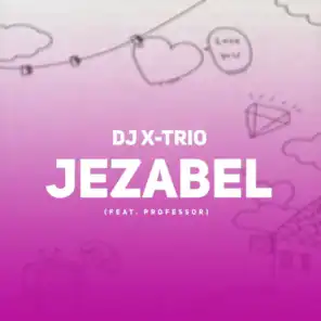 Jezabel (feat. Professor)