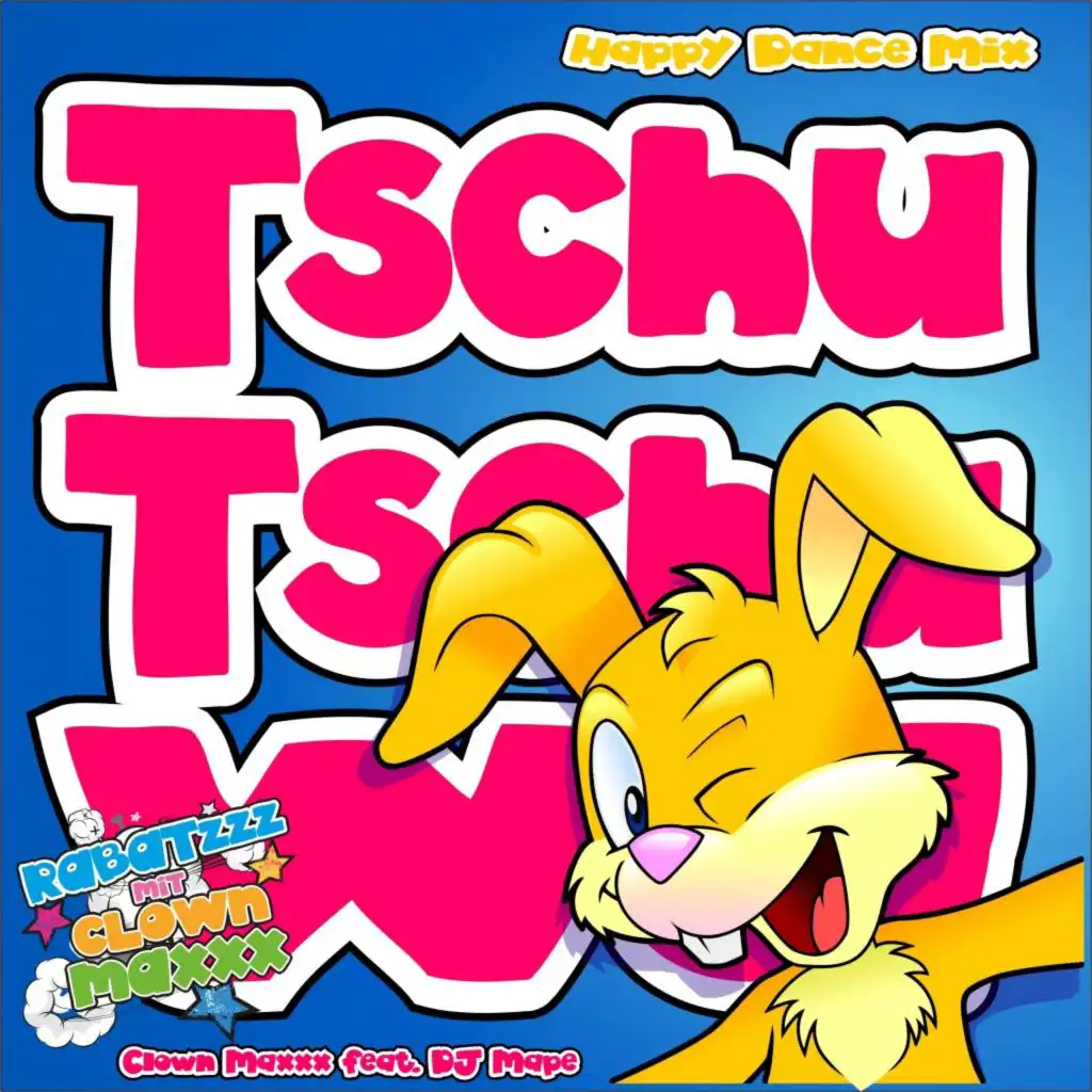 Tschu Tschu Wa (Happy Dance Mix) [feat. DJ Mape]