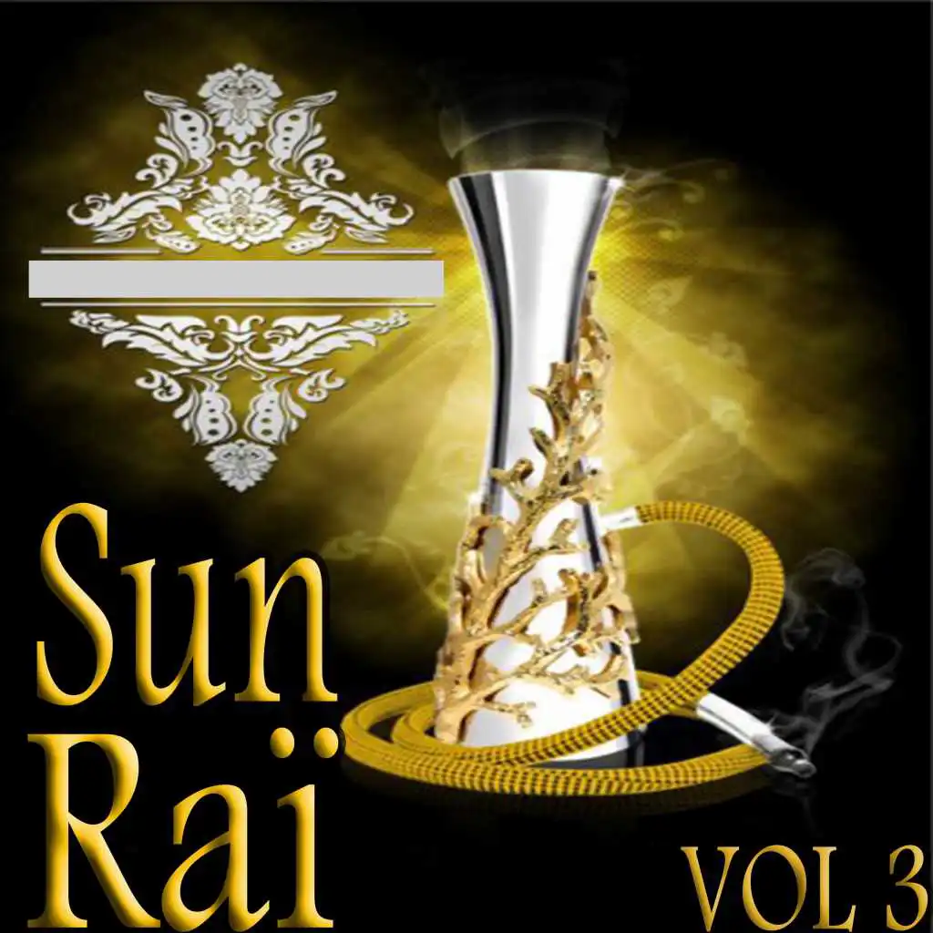 Sun Raï, Vol. 3