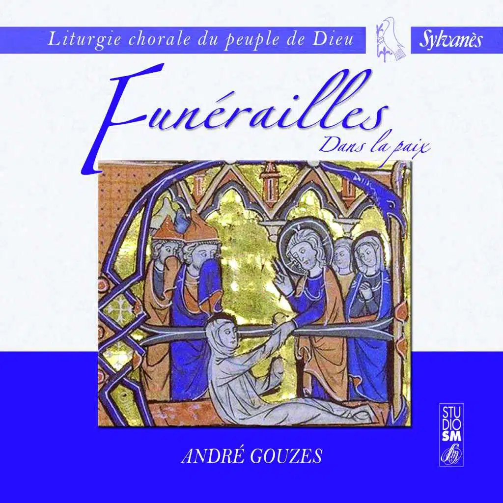 Chœur liturgique de l'Abbaye de Sylvanès & André Gouzes
