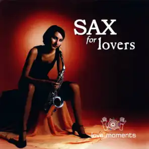 Sax For Lovers (Love Moments)