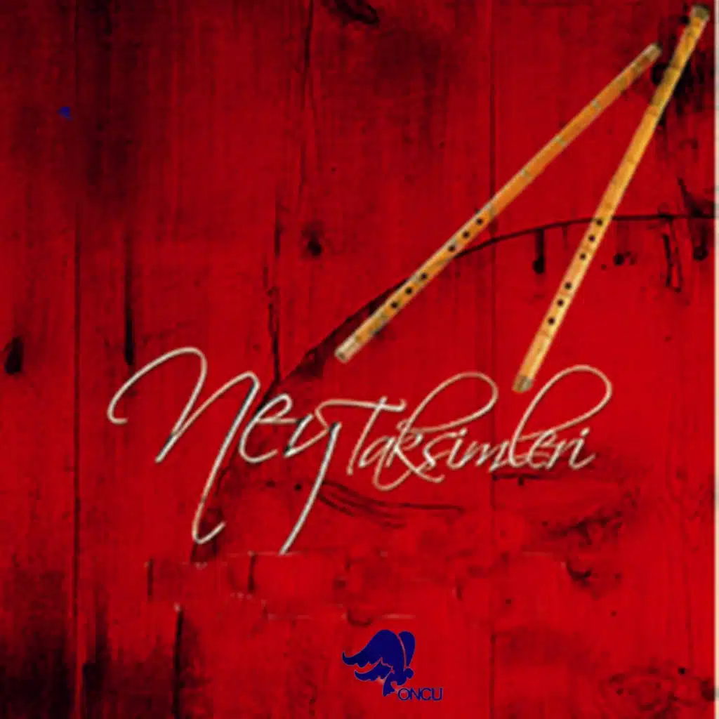 Ney'le Sevgiliye Hicaz Taksim