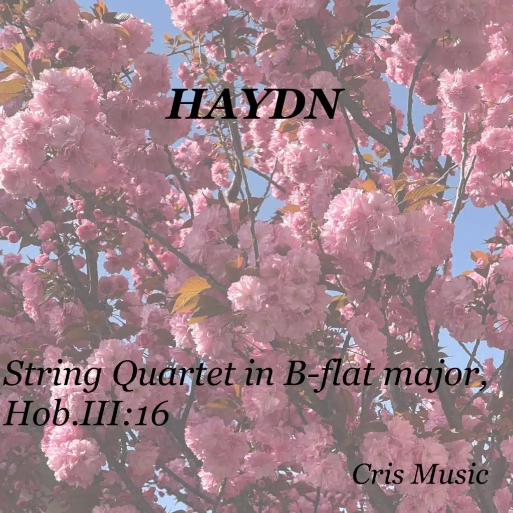 Haydn: String Quartet in B-flat major, Hob.III:16