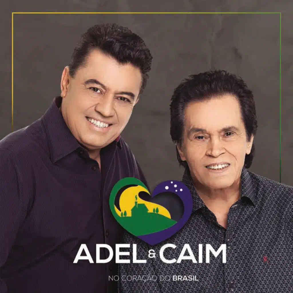 Adel & Caim